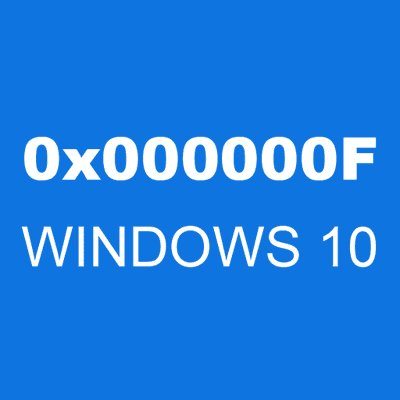 0x000000F WINDOWS 10
