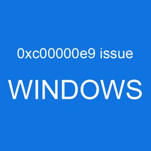 0xc00000e9 is an error code that indicates a problem with the boot process