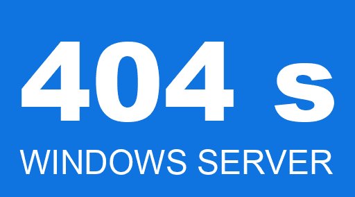 404 s WINDOWS SERVER
