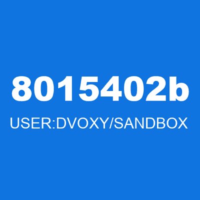 8015402b USER:DVOXY/SANDBOX