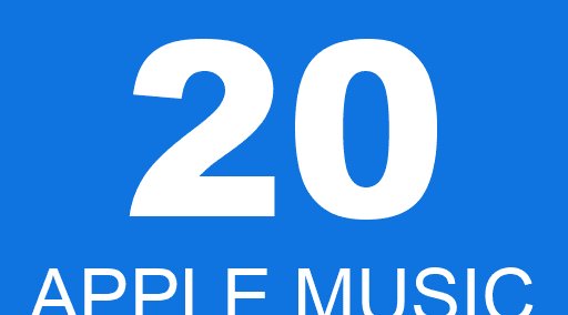 20 APPLE MUSIC