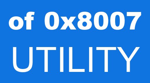 of 0x8007 UTILITY
