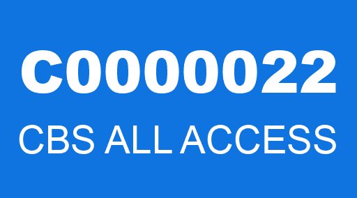 C0000022 CBS ALL ACCESS