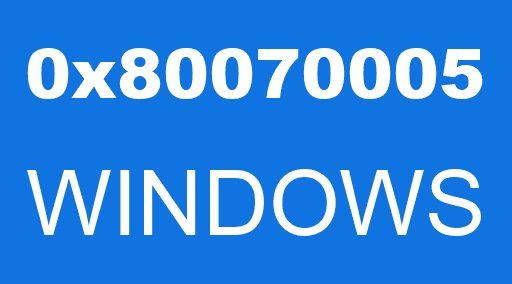 0x80070005 WINDOWS