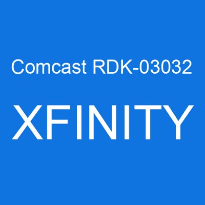 Comcast RDK-03032 XFINITY
