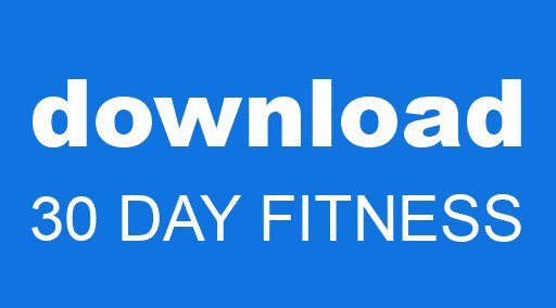 download 30 DAY FITNESS