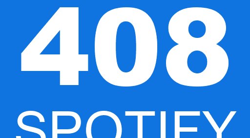 408 SPOTIFY