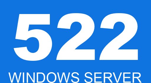 522 WINDOWS SERVER