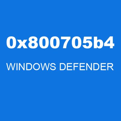 0x800705b4 WINDOWS DEFENDER