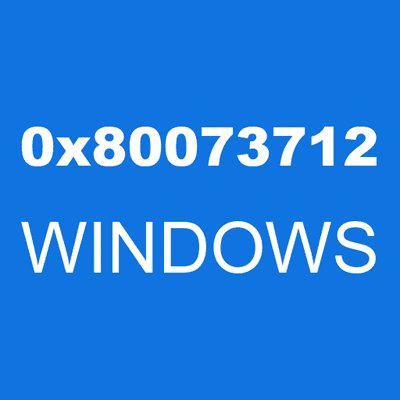 0x80073712 WINDOWS