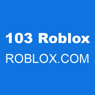 103 Roblox ROBLOX.COM
