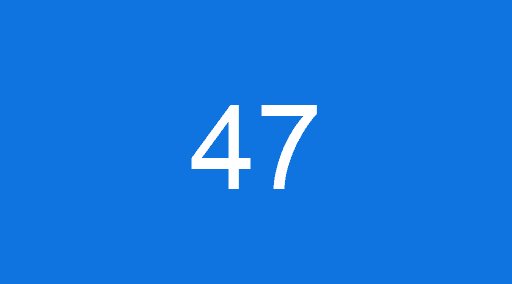 47