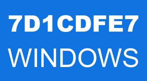 7D1CDFE7 WINDOWS
