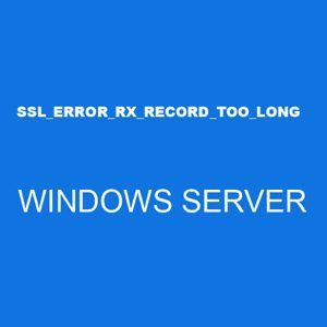 The error code ssl_error_rx_record_too_long is an error that occurs when a client attempts to connect to a server over a secure connection using SSL (Secure Sockets Layer) but the server is not configured to use SSL