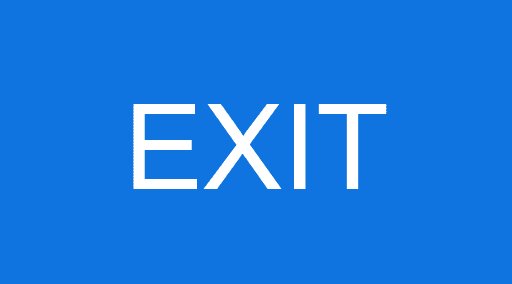EXIT