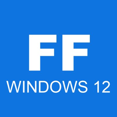 FF WINDOWS 12