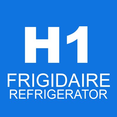 H1 FRIGIDAIRE refrigerator