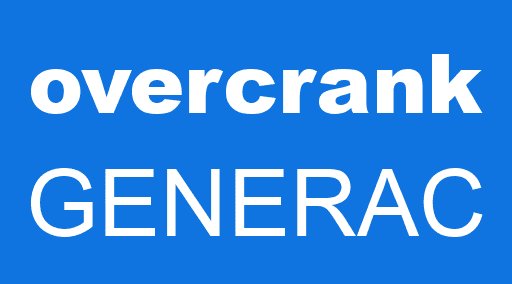 overcrank GENERAC
