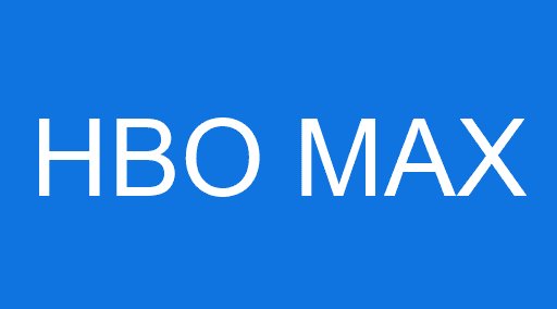HBO MAX