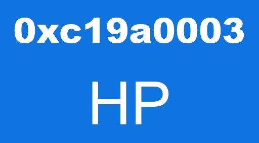 0xc19a0003 HP