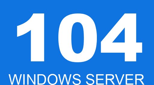 104 WINDOWS SERVER