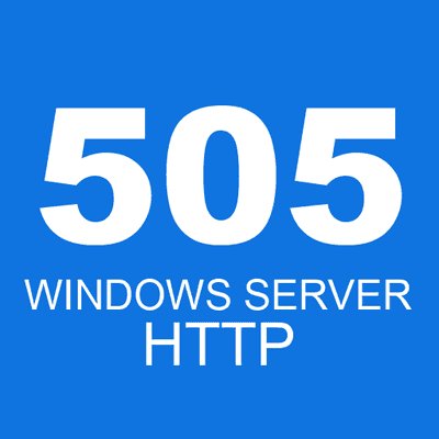 505 WINDOWS SERVER http