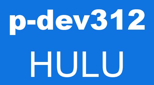 p-dev312 HULU