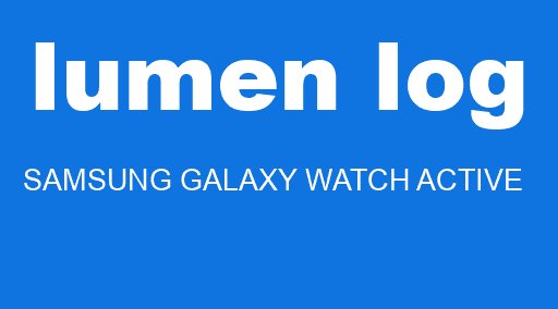 lumen log SAMSUNG GALAXY WATCH ACTIVE