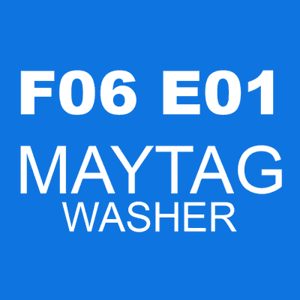 Maytag Maxima error code F06 E01 means that the washer is not draining properly