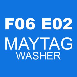 Maytag Maxima washer error code F06 E02 is a door lock error