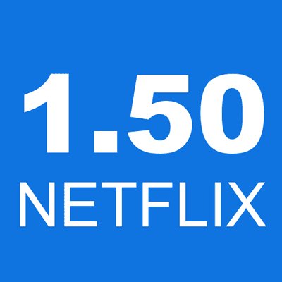 1.50 NETFLIX