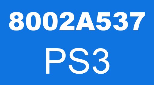 8002A537 PS3