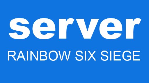 server RAINBOW SIX SIEGE