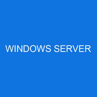 WINDOWS SERVER