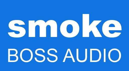 smoke BOSS AUDIO