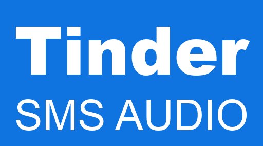 Tinder SMS AUDIO