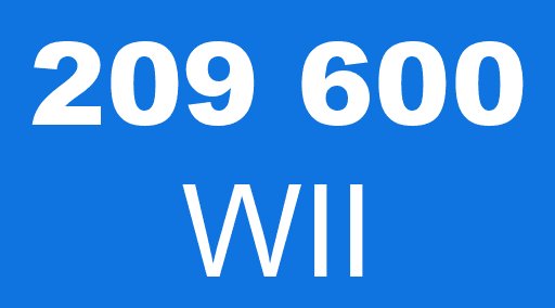 209 600 WII