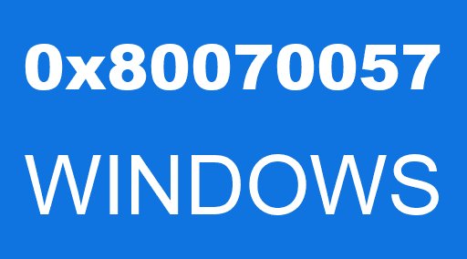 0x80070057 WINDOWS