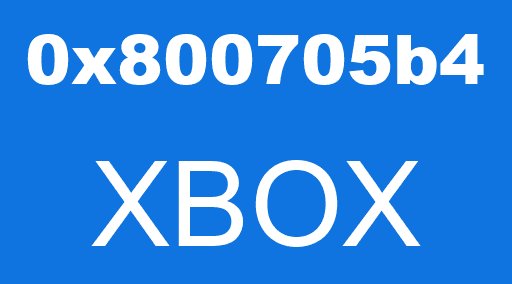 0x800705b4 XBOX