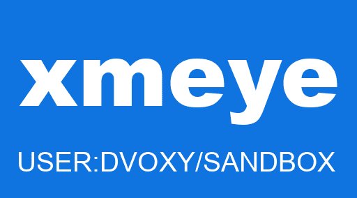 xmeye USER:DVOXY/SANDBOX