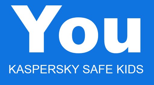 You KASPERSKY SAFE KIDS