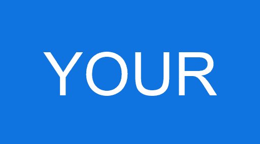 YOUR