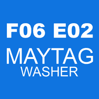 F06 E02 MAYTAG washer