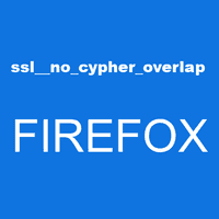 ssl__no_cypher_overlap FIREFOX