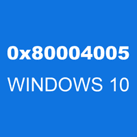 0x80004005 WINDOWS 10