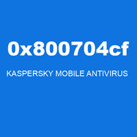 0x800704cf KASPERSKY MOBILE ANTIVIRUS