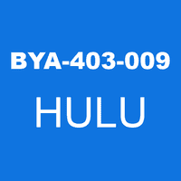 BYA-403-009 HULU