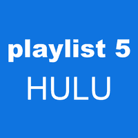 playlist 5 HULU