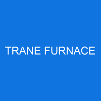 TRANE FURNACE