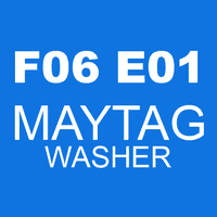 F06 E01 MAYTAG washer
